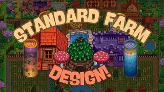 Stardew Valley Standard Farm Layout & Set Up! | Stardew Valley Guide - 1.6
