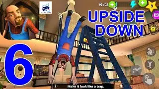 Scary Stranger 3D - Gameplay Walkthrough Part 6 - Upside Down - By Game Zone (Android-iOS)