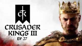 Crusader Kings III | La dynastie Dodien et son empire continue ! - Ep 27