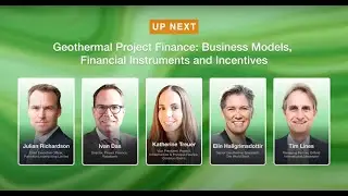 Day 2 - Geothermal Project Finance: Business Models, Financial Instruments, and Incentives
