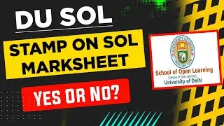Is it mandatory to put a stamp on SOL marksheet? | Stamp on SOL marksheet - Yes or No?