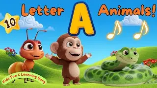10 Animals Starting With A | Learn Letter A | Nursery Rhyme for Kids