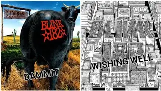 BLINK 182  - Dammit &times; Wishing Well (Mashup)