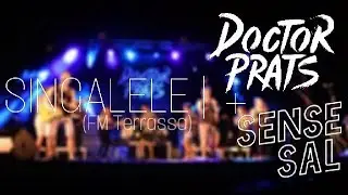 DOCTOR PRATS - Singalele amb Sense Sal - (FM de Terrassa 2017) - Club de Fans