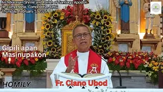 Fr. Ciano Ubod - Unsay Mahitabo sa Gipili nga Hari apan Masinupakon sa Ginoo?