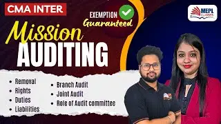 CMA Inter - Mission Auditing🎯Class 5 | MEPL Classes