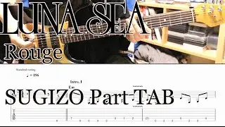 [TAB] LUNA SEA - Rouge SUGIZO Part