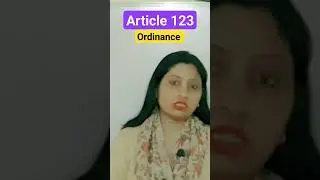 Article 123 / Ordinance #indianconstitution #indianpolity #politicalscience #ordinances #president