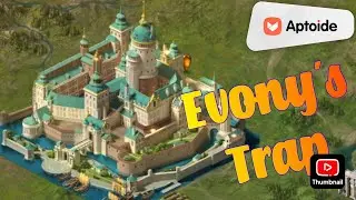 Evony's traps itself with ever increasing buffs