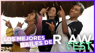 Los mejores bailes de #RawFest