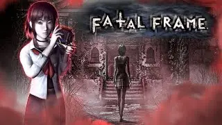 How I remember Fatal Frame || A Retrospective and Analysis