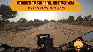 Part 5 - Bikaner to Salasar, Khatushyam | Blessing | 437km | Yezdi Adventure