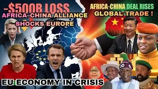 HERE IS HOW AFRICA&ndash;CHINA $500B TRADE PACT CRIPPLED EUROPE&rsquo;S ECONOMY