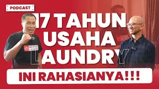 EKSIS SAMPAI 17 TAHUN!!! INI DIA RAHASIA OWNER SEMARANG LAUNDRY.COM