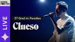 CLUESO - 37 Grad im Paradies (Late Night Berlin)