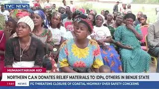 Northern C.A.N Donates Relief Materials To IDPs, Others In Benue State