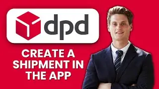 How to Create a Shipment in the myDPD App 📦 Send Parcels Quickly & Manage Deliveries Easily