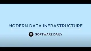 Modern Data Infrastructure