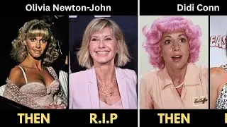 GREASE (1978) Movie Cast Then And Now In 2025 | 47 Years Later!!!