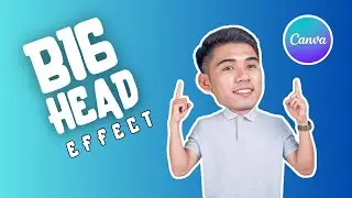 How To Create Big Head Effect In Canva | Enhance Your Thumbnails With Canva