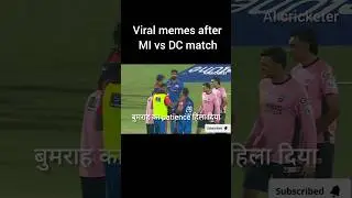 Viral memes 🔥🔥after MIvsDC match. #shorts #cricket #ipl #ipl2025 #dcvsmi #mivsdc