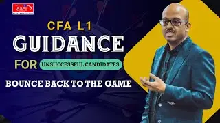 Sanjay Sir's Guidance to CFA Level 1 November 2024 Unsuccessful Candidates