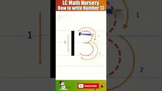 LC Math Nursery  | How to write Number 13 | Shorts Video | Snowman Publishers | 2023 13