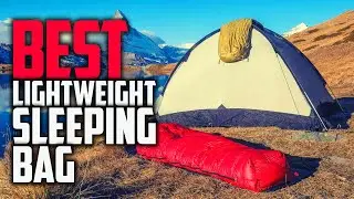 Top 5 Best Lightweight Sleeping Bag [Review] - Warm Weather Lightweight Sleeping Bag [2025]
