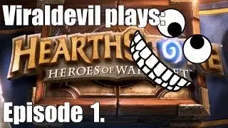Hearthstone Closed Beta [Part 1] - Beginning of a Hearthstone Legend!