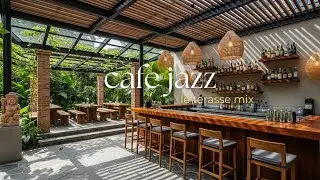 OUTDOOR JAZZ CAFE MUSIC | COZY GARDEN BREAKFAST TIME ☀️☕ | CALM & POSITIVE 🎶