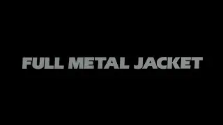 Full Metal Jacket (1987) Original Trailer