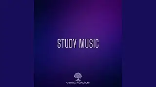 Deep Focus Music, Background Music for Concentration and Alertness