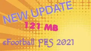 #TechnoGamerz #AP_26GAMING  New update in eFootball PES 2021 !!! 121 MB Download size. What's new ??