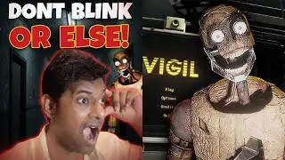 I Blink&hellip; I Die 😨 | VIGIL Tamil Horror Game