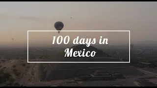 100 Days Solo Backpacking MEXICO