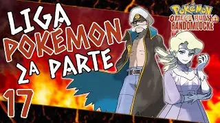 LIGA POK&Eacute;MON SEGUNDA PARTE! 😶&zwj;🌫️POK&Eacute;MON RUB&Iacute; OMEGA RANDOMLOCKE😶&zwj;🌫️EPISODIO #17