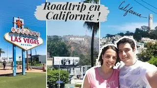 Notre voyage de RÊVE : road trip CALIFORNIE (SAN FRANCISCO, LAS VEGAS, LOS ANGELES)