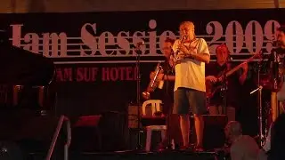 Red Sea Jazz - Jam Session 2009 -  Paquito D'Rivera, Marina Maximilian Blumin