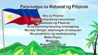Panunumpa Sa Watawat Ng Pilipinas / The Pledge to the Philippine Flag
