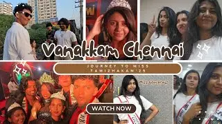 Vanakkam Chennai| Journey to Miss Tamizhakam 🥹🫶 #pageant #fashionshow #vlog #tamilnadu 
