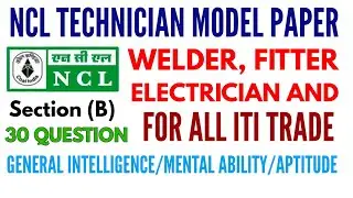 NCL technician model paper: NCL previous question paper | NCL technician general question paper- NCL