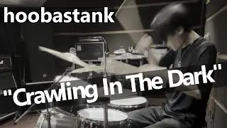 hoobastank - Crawling In The Dark (Drum Cover)