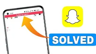 How To Fix Snapchat Failed To Send problem || snapchat message send problem solve 2024
