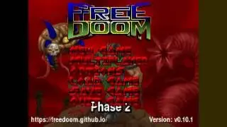 FreeDoom Phase 2 [Maps 1,2,3,4,5,6] Part 1