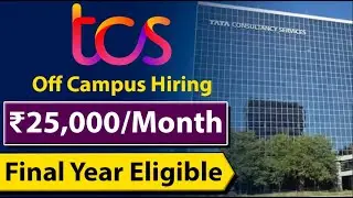 TCS OFF Campus Hiring | Latest Job Vacancy for Freshers | TCS Latest Job | TCS Recruitment 2023