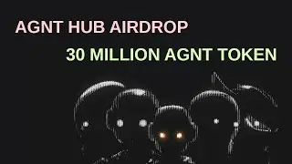 [Active] AGNT Hub Airdrop - 30 Million AGNT Coin - Earn Free AGNT Token