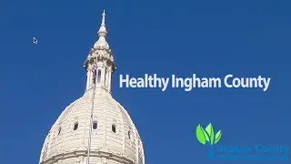 Ingham County Health Department - Healthy Ingham County
