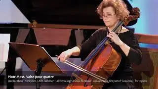 PIOTR MOSS - VALSE POUR QUATRE (2018) for violin, viola, cello and piano