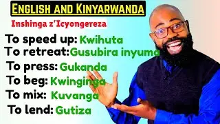 L681: Iga Kuvuga Icyongereza Vuba, Verbs Z'Icyongereza n'Ikinyarwanda
