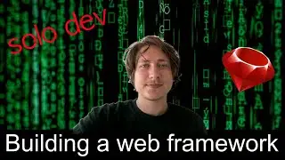 What its like building a web framework (solo dev)